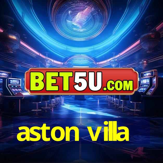 aston villa